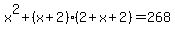 x%5E2%2B%28x%2B2%29%282%2Bx%2B2%29=268