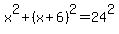 x%5E2%2B%28x%2B6%29%5E2=24%5E2