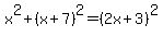 x%5E2%2B%28x%2B7%29%5E2=%282x%2B3%29%5E2