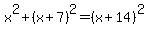 x%5E2%2B%28x%2B7%29%5E2=%28x%2B14%29%5E2