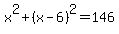 x%5E2%2B%28x-6%29%5E2=146