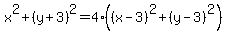 x%5E2%2B%28y%2B3%29%5E2=4%28%28x-3%29%5E2%2B%28y-3%29%5E2%29