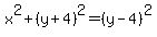 x%5E2%2B%28y%2B4%29%5E2=%28y-4%29%5E2
