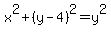 x%5E2%2B%28y-4%29%5E2=y%5E2