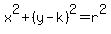 x%5E2%2B%28y-k%29%5E2=r%5E2