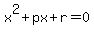 x%5E2%2B+px+%2B+r=0