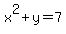 x%5E2%2B+y+=+7