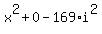 x%5E2%2B0-169%2Ai%5E2