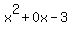 x%5E2%2B0x-3
