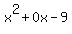 x%5E2%2B0x-9