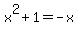 x%5E2%2B1=-x