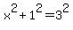x%5E2%2B1%5E2=3%5E2