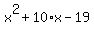 x%5E2%2B10%2Ax-19