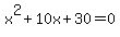 x%5E2%2B10x%2B30=0