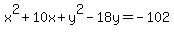x%5E2%2B10x%2By%5E2-18y=-102