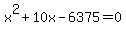 x%5E2%2B10x-6375=0