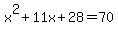 x%5E2%2B11x%2B28=70