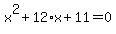 x%5E2%2B12%2Ax%2B11=0