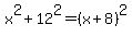 x%5E2%2B12%5E2+=+%28x%2B8%29%5E2