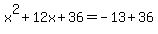 x%5E2%2B12x%2B36=-13%2B36