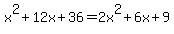 x%5E2%2B12x%2B36=2x%5E2%2B6x%2B9