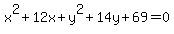 x%5E2%2B12x%2By%5E2%2B14y%2B69=0