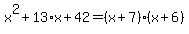 x%5E2%2B13%2Ax%2B42=%28x%2B7%29%28x%2B6%29