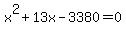 x%5E2%2B13x-3380=0