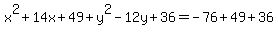 x%5E2%2B14x%2B49%2By%5E2-12y%2B36=-76%2B49%2B36