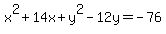 x%5E2%2B14x%2By%5E2-12y=-76