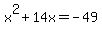 x%5E2%2B14x=-49