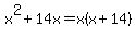 x%5E2%2B14x++=+x%28x%2B14%29