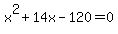 x%5E2%2B14x-120=0