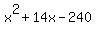 x%5E2%2B14x-240