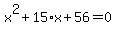 x%5E2%2B15%2Ax%2B56=0