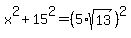 x%5E2%2B15%5E2=%285%2Asqrt%2813%29%29%5E2