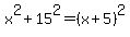 x%5E2%2B15%5E2=%28x%2B5%29%5E2