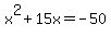 x%5E2%2B15x=-50