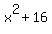 x%5E2%2B16