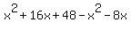 x%5E2%2B16x%2B48-x%5E2-8x