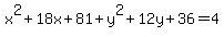 x%5E2%2B18x%2B81%2By%5E2%2B12y%2B36=4