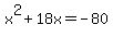 x%5E2%2B18x=-80