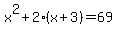 x%5E2%2B2%28x%2B3%29=69