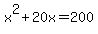 x%5E2%2B20x=200