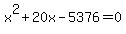 x%5E2%2B20x-5376+=+0
