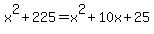 x%5E2%2B225=x%5E2%2B10x%2B25