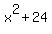 x%5E2%2B24