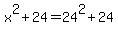 x%5E2%2B24+=+24%5E2%2B24