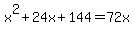 x%5E2%2B24x%2B144=+72x