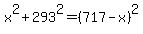 x%5E2%2B293%5E2=%28717-x%29%5E2
